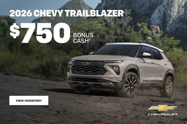 Get $750 Bonus Cash on a 2026 TrailBlazer